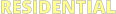 RESIDENTIAL